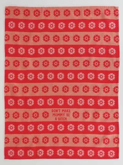 Don't Make Mommy Be A Bitch Dish Towel