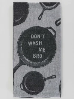 Don't Wash Me Bro Dish Towel