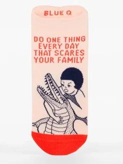Do One Thing Every Day That Scares Your Family Sneaker Socks