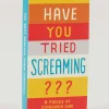 Have You Tried Screaming??? Gum