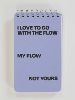 I Love To Go With The Flow. My Flow, Not Yours 3x5 Spiral Notebook