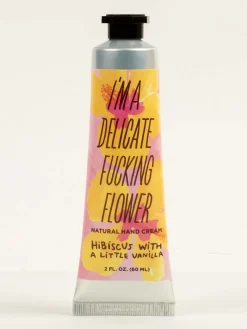 I'm a Delicate Fucking Flower Natural Hand Cream - Hibiscus with a Little Vanilla
