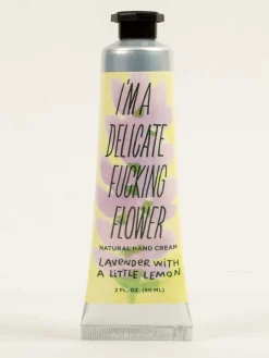 I'm a Delicate Fucking Flower Natural Hand Cream - Lavender with a Little Lemon