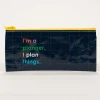 I'm A Planner. I Plan Things. Pencil Case