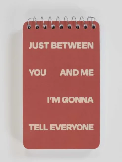 Just Between You And Me I'm Gonna Tell Everyone 3x5 Spiral Notebook