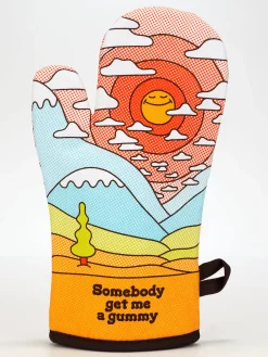 Somebody Get Me A Gummy Oven Mitt