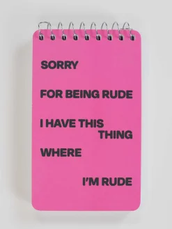 Sorry For Being Rude. I Have This Thing Where I'm Rude 3x5 Spiral Notebook