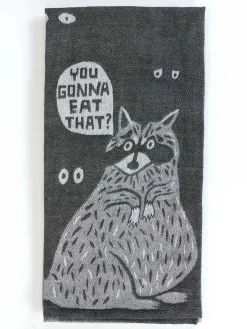 You Gonna Eat That Dish Towel