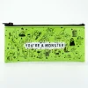 You're A Monster Pencil Case